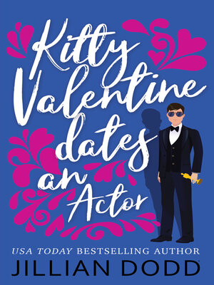 cover image of Kitty Valentine Dates an Actor